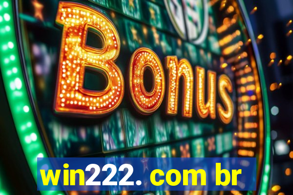 win222. com br